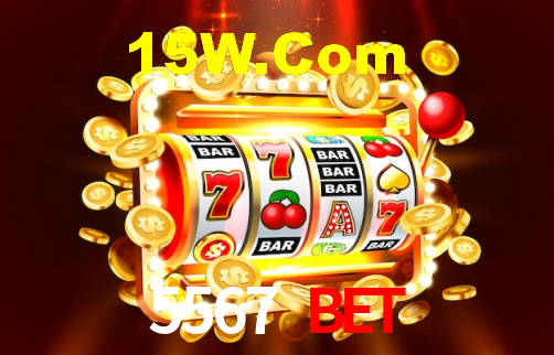5567 Bet